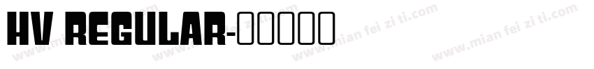 Hv Regular字体转换